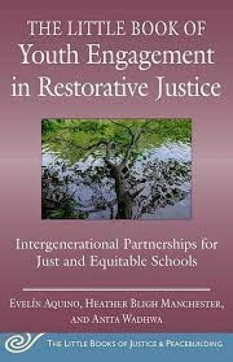 Little Book of Youth Engagement in Restorative Justice